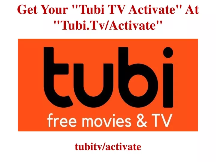 get your tubi tv activate at tubi tv activate