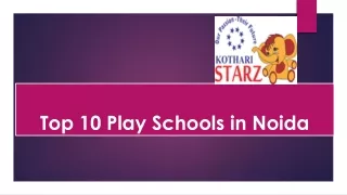 Top 10 Play Schools in Noida
