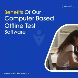 Benefits Of Our Computer Based Offline Test Software