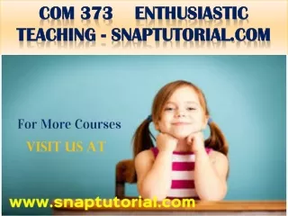 com 373 enthusiastic teaching snaptutorial com