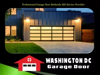 Professional Garage Door Bethesda MD Service Provider
