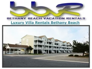 Luxury Villa Rentals Bethany Beach