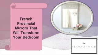 French Provincial Mirrors That Will Transform Your Bedroom