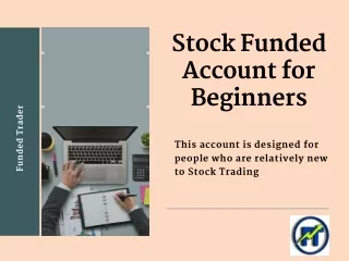 Stock Funded Account for Beginners