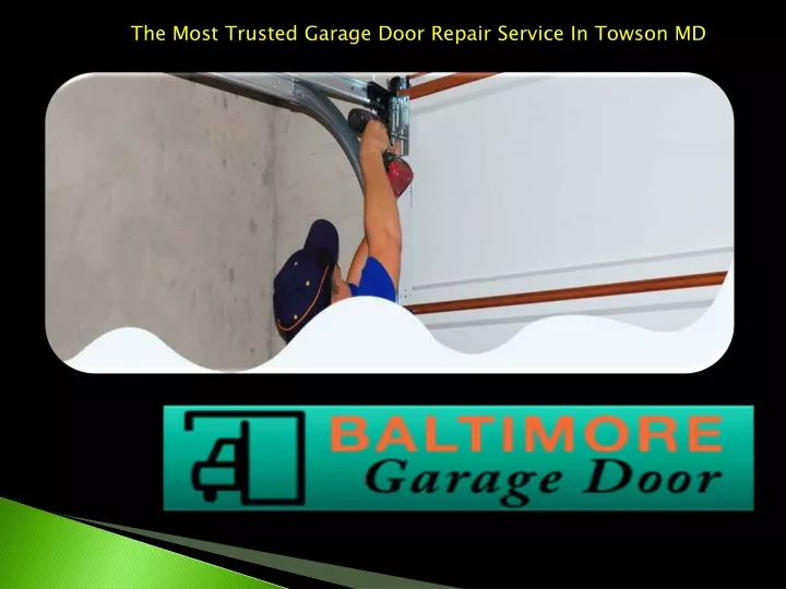 the most trusted garage door repair service