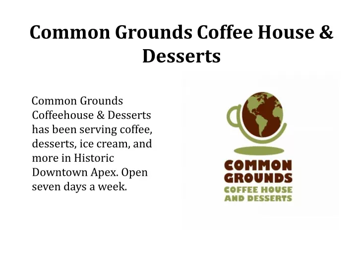 common grounds coffee house desserts