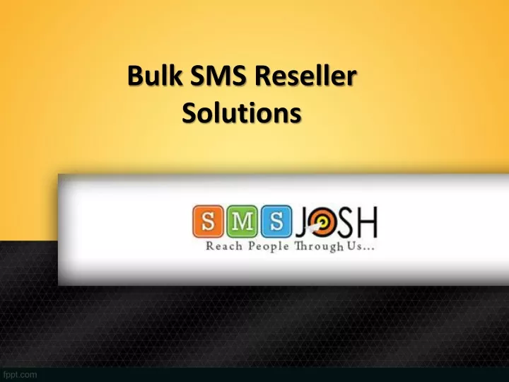 bulk sms reseller solutions