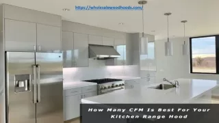 Know-How Many CFM Is Best For Your Kitchen Range Hood; Complete Guide With Specifications and Advantages