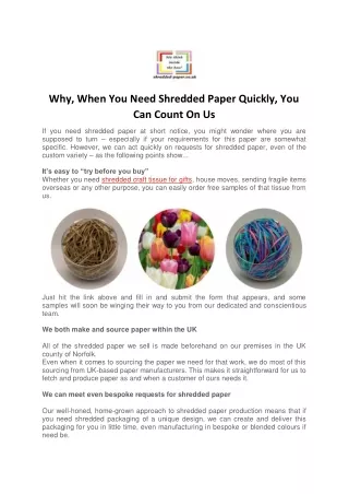 why when you need shredded paper quickly