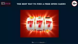 The best way to find a free spins casino