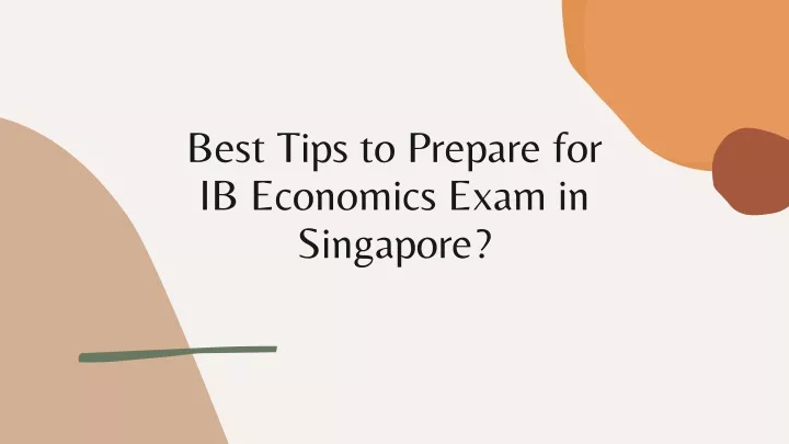best tips to prepare for ib economics exam