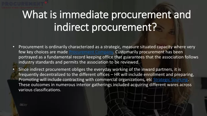 what is immediate procurement and indirect procurement