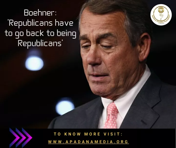 boehner republicans have to go back to being