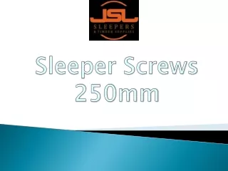 sleeper Screws 250mm