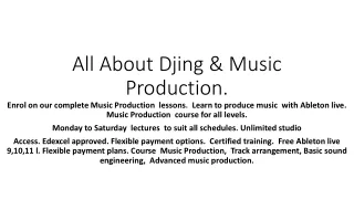 all about djing music production
