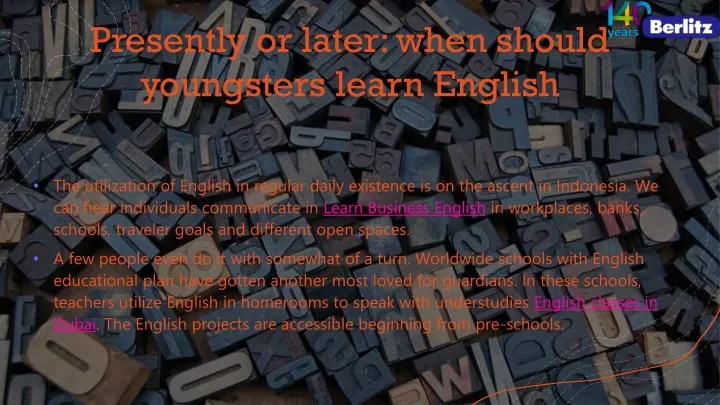 presently or later when should youngsters learn english