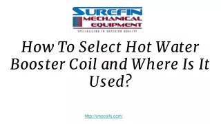 How To Select Hot Water Booster Coil and Where Is It Used