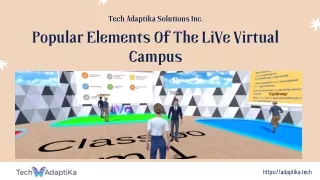 Popular Elements Of The LiVe Virtual Campus