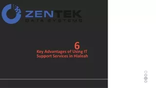 6 Key Advantages of Using IT Support Services in Hialeah
