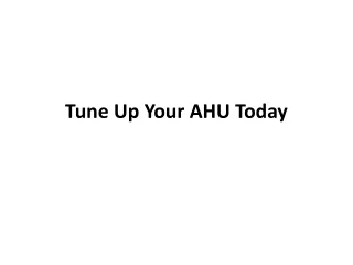 tune up y our ahu today