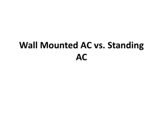 wall mounted ac vs standing ac