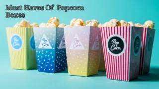Must Haves Of Popcorn Boxes | Custom Boxes | Custom Packaging