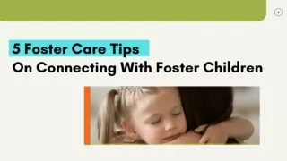 5 Foster Care Tips On Connecting With Foster Children