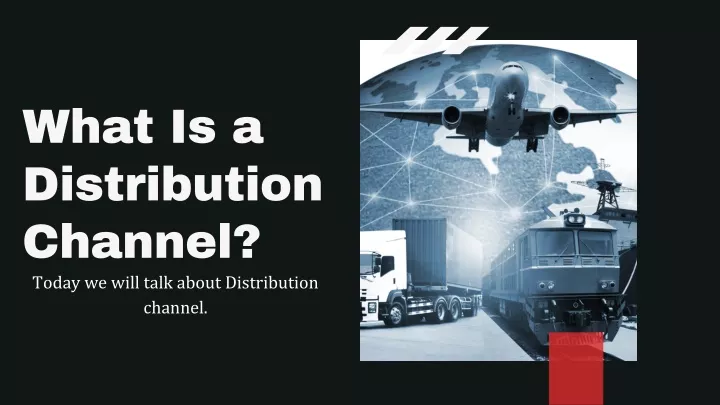 what is a distribution channel today we will talk