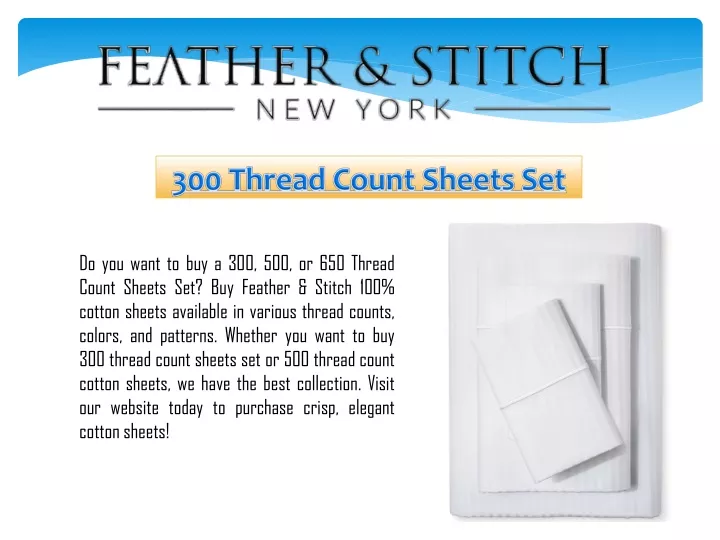 300 thread count sheets set