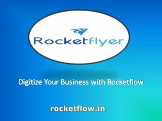 Digitize Your Business with Rocketflow