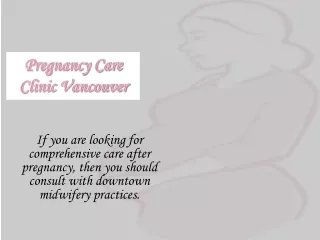 Pregnancy Care Clinic Vancouver