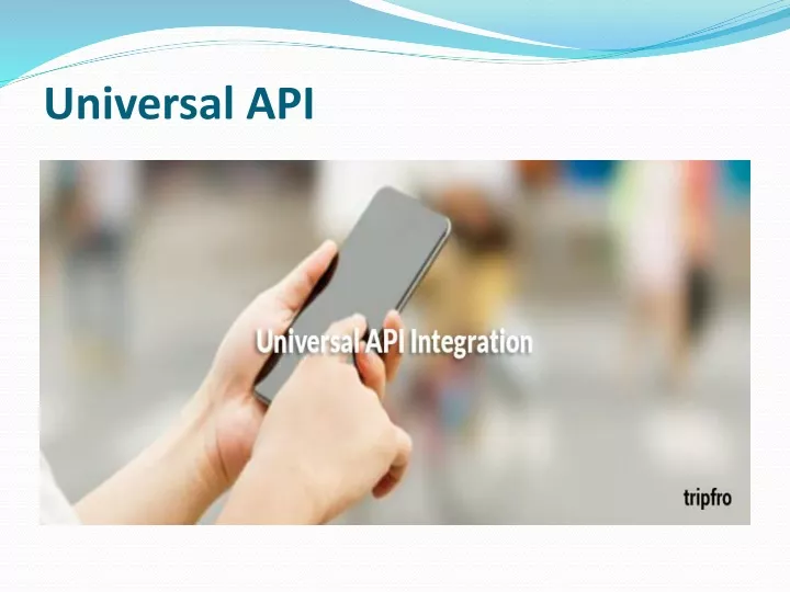 universal api