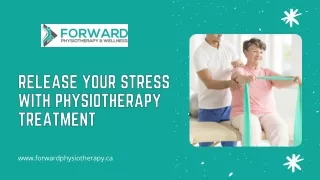 Release Your Stress With Physiotherapy Treatment