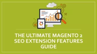 the ultimate magento 2 seo extension features guide