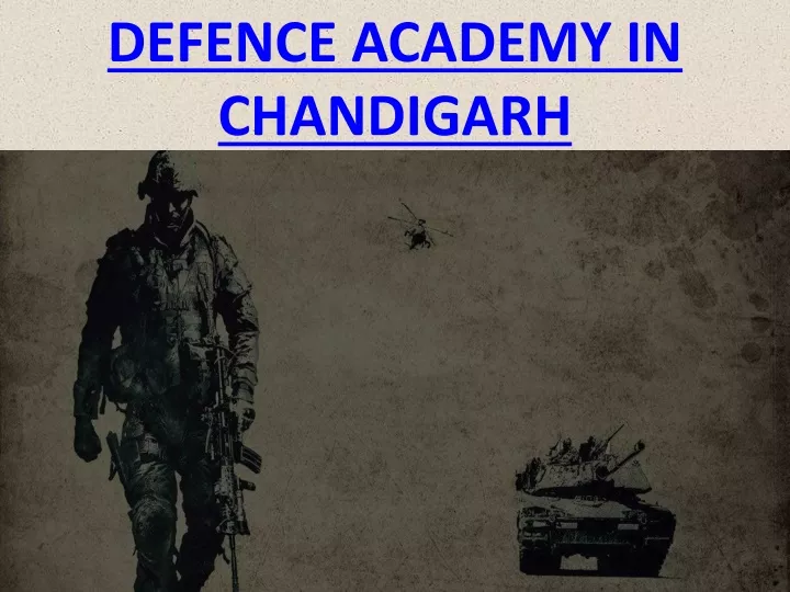 defence academy in chandigarh
