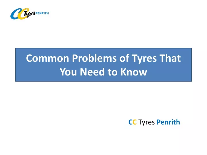 common problems of tyres that you need to know