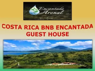 Costa Rica BnB Encantada Guest House