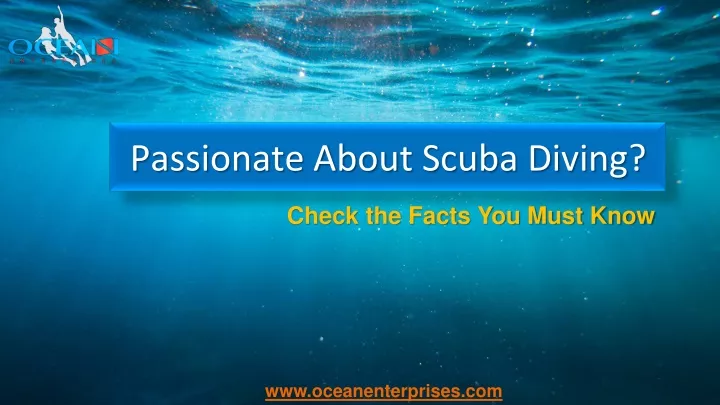 passionate about scuba diving