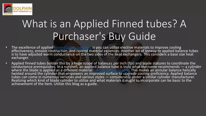 what is an applied finned tubes a purchaser s buy guide