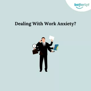 dealing with work anxiety
