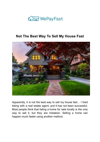 not the best way to sell my house fast