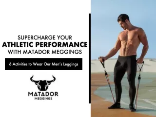 Supercharge your Athletic Performance with Matador Meggings