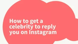 How to get a celebrity reply to you on instagram