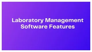 Must-Have features of a Laboratory Information System Software