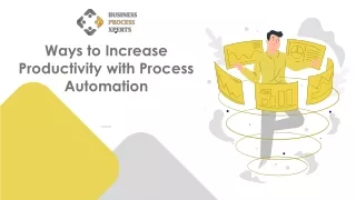 Ways to Increase Productivity with Process Automation