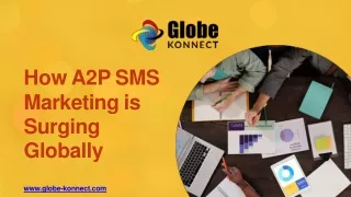 How A2P SMS Marketing is Surging Globally