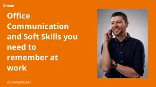 Office Communication and Soft Skills you need to remember at work- Learn how to use them!