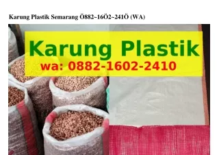 Karung Plastik SemKarung Plastik Semarang Ö882~lϬÖ2~2ᏎlÖ[WhatsApp]arang