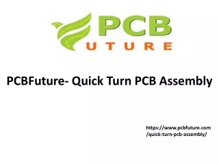 PCBFuture-quick turn PCB assembly