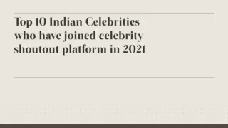 Top 10 Indian Celebrities who have joined Celebrity Shoutout Platform in 2021